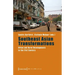 Southeast Asian Transformations: Urban and Rural Developments in the 21st Century