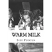 Warm Milk: A New Zealand Childhood