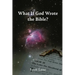 What If God Wrote the Bible?