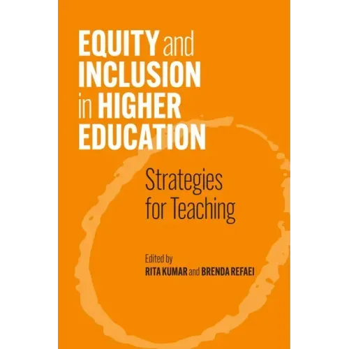 Equity and Inclusion in Higher Education: Strategies for Teaching
