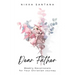 Dear Father: Weekly Devotionals for Your Christian Journey