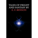Tales of Fright and Fantasy by E. F. Benson