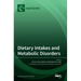 Dietary Intakes and Metabolic Disorders