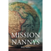 Mission Nannys: Serving missionaries around the world