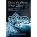 Diary of a Lonely Prom Queen: Reflections on Parenting Teenage Girls from a Teenage Survivor