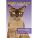 Burmese Cats as Pets: Burmese Cat Facts & Information, where to buy, health, diet, lifespan, types, breeding, care and more! A Complete Ulti