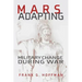Mars Adapting: Military Change During War