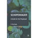 Schopenhauer: A Guide for the Perplexed