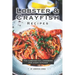 Lobster and Crayfish Recipes: The Lobster-Tail Cookbook for Every Kitchen