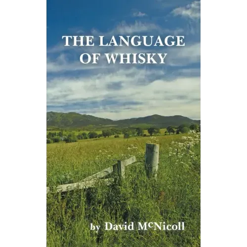 The Language of Whisky