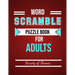 Word Scramble Puzzle Book for Adults: Fun Activity Games for Adult Large Print, Jumble Word Games, Word Scramble for Adults & Seniors with Solutions