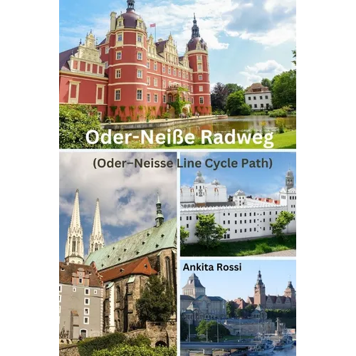 Oder-Neiße Radweg (Oder-Neisse Line Cycle Path)