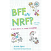 Bff or Nrf (Not Really Friends): A Girl's Guide to Happy Friendships