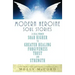 Modern Heroine Soul Stories: 24 Real Women Soar Higher to Greater Healing, Forgiveness, Trust, and Strength
