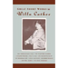 Great Short Works of Willa Cather