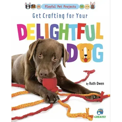 Get Crafting for Your Delightful Dog