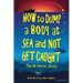 How to Dump a Body at Sea and Not Get Caught: The Al Ferrari Story
