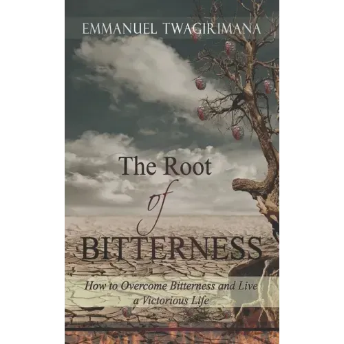 The Root of Bitterness