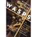 Wasps: The Splendors and Miseries of an American Aristocracy
