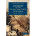 A Journey to the Tea Countries of China: Including Sung-Lo and the Bohea Hills; With a Short Notice of the East India Company's Tea Plantations in T