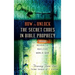 How To Unlock the Secret Codes in Bible Prophecy