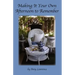 Making It Your Own Afternoon to Remember