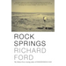 Rock Springs: Stories