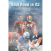 Soul Food in A2: Footbrawl and Beyond