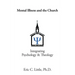 Mental Illness and the Church: Integrating Psychology & Theology
