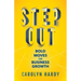 Step Out: Bold Moves for Business Growth