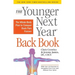 The Younger Next Year Back Book: The Whole-Body Plan to Conquer Back Pain Forever