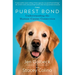The Purest Bond: Understanding the Human-Canine Connection