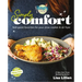 Hungry Girl Simply Comfort: Feel-Good Favorites for Your Slow Cooker & Air Fryer