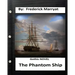 The Phantom Ship.( Gothic NOVEL ) (Original Classics)