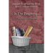 In The Beginning... From Noah to Abraham - Expanded Edition: Synchronizing the Bible, Enoch, Jasher, and Jubilees