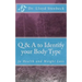 Q & A to Identify your Body Type: fo Health and Weight Loss