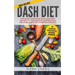 DASH Diet: Top 60 Delicious and Easy DASH Diet Recipes to Lose Weight, Lower Blood Pressure, and Stop Hypertension Fast (DASH Diet Series) (Volume 1)