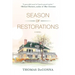 Season of Restorations