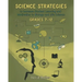 Science Strategies to Increase Student Learning and Motivation in Biology and Life Science Grades 7 Through 12