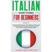 Italian Short Stories for Beginners Book 5: Over 100 Dialogues and Daily Used Phrases to Learn Italian in Your Car. Have Fun & Grow Your Vocabulary, w