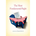 The Most Fundamental Right: Contrasting Perspectives on the Voting Rights Act