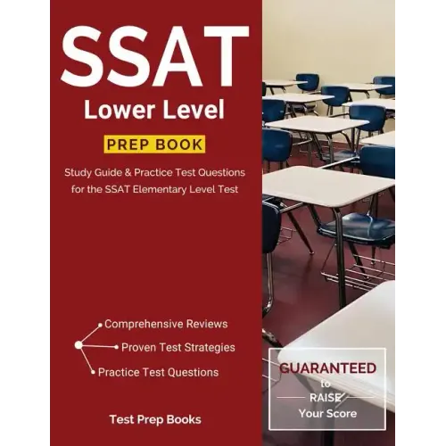 SSAT Lower Level Prep Book: Study Guide & Practice Test Questions for the SSAT Elementary Level Test