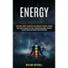 Energy: Learning Reiki Symbols and Master Chakra Usage (Learn How to Cleanse Your Aura, Eliminate Depression, Increase Positiv