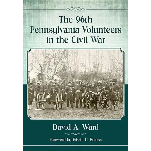 The 96th Pennsylvania Volunteers in the Civil War