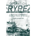 Operation Rype: A WWII OSS Railway Sabotage Mission in Norway