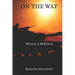On the Way: Based on true events