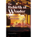 The Rebirth of Wonder