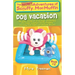 The (Secret) Adventures Of Scruffy MacMuffin: Dog Vacation: The Short Stories Of An Average, Unassuming, Canine Superhero, Solving Problems and Doing