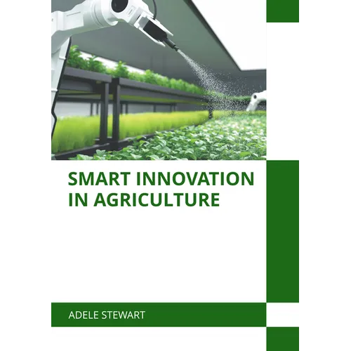 Smart Innovation in Agriculture