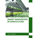 Smart Innovation in Agriculture